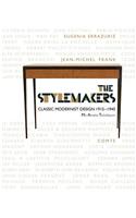 The Stylemakers: Minimalism and Classic-Modernism 1915-45