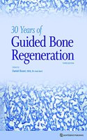 30 Years of Guided Bone Regeneration (GBR), 3rd Edition