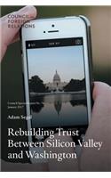 Rebuilding Trust Between Silicon Valley and Washington