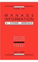 How to Manage Information