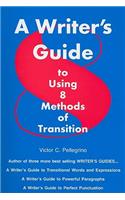 A Writer's Guide to Using Eight Methods of Transition
