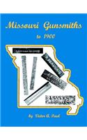 Missouri Gunsmiths to 1900