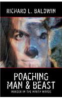 Poaching Man and Beast
