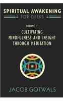 Spiritual Awakening for Geeks, Volume 1