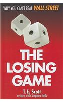 The Losing Game