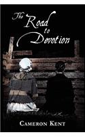 The Road to Devotion
