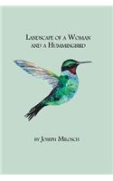 Landscape of a Woman and a Hummingbird