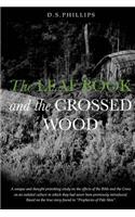 The Leaf Book And The Crossed Wood