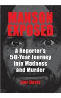 Manson Exposed