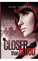 Closer Than Blood
