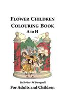 Flower Children Colouring Book (A to H)