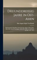 Dreiunddreissig Jahre in Ost-Asien