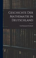 Geschichte Der Mathematik in Deutschland