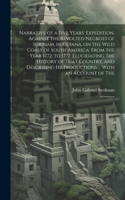 Narrative of a Five Years' Expedition, Against the Revolted Negroes of Surinam, in Guiana, on the Wild Coast of South America; From the Year 1772, to 1777