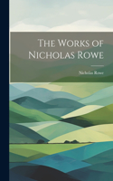 Works of Nicholas Rowe