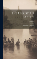 Christian Baptist; Volume 5