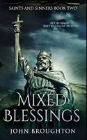 Mixed Blessings: Premium Hardcover Edition