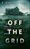 Off The Grid: Premium Hardcover Edition