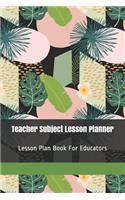 Teacher Subject Lesson Planner