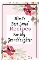 Mimi's Best Loved Recipes For My Granddaughter