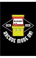 Arcade Mode ON - Blank Lined Notebook