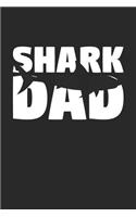 Shark Notebook 'Shark Dad' - Shark Diary - Father's Day Gift for Animal Lover - Mens Writing Journal