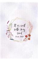 It Is Well With My Soul Psalm 118