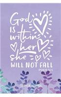 God Is Within Her Psalm 46 Sermon Journal: Bible Study Notes Notebook, 6x9, 120 Pages