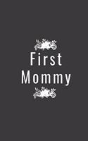 first mommy