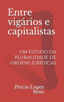 Entre vigários e capitalistas
