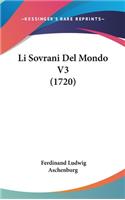 Li Sovrani del Mondo V3 (1720)