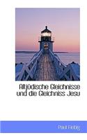 Altj Dische Gleichnisse Und Die Gleichniss Jesu