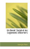 Un Devoir Social Et Les Logements D'Ouvriers
