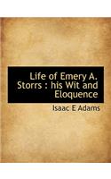 Life of Emery A. Storrs