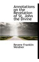 Annotations on the Revelation of St. John the Divine