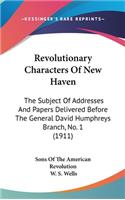 Revolutionary Characters Of New Haven