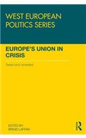 Europe's Union in Crisis