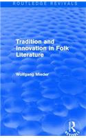 Tradition and Innovation in Folk Literature: (Routledge Revivals)