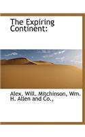 The Expiring Continent