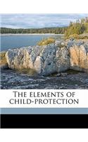 The Elements of Child-Protection