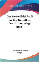 Der Zweite Brief Pauli an Die Korinther, Deutsch Ausgelegt (1860)