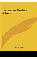 Lectures on Absolute Science
