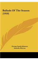 Ballads Of The Season (1910)