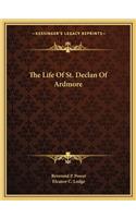 The Life Of St. Declan Of Ardmore
