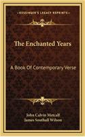 The Enchanted Years