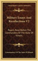 Military Essays and Recollections V2