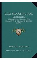 Clay Modeling for Schools