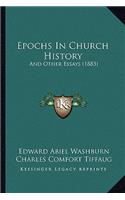 Epochs In Church History