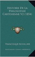 Histoire De La Philosophie Cartesienne V2 (1854)