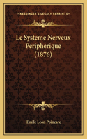 Systeme Nerveux Peripherique (1876)